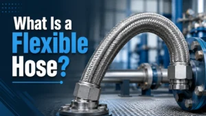 flexible hose advantages